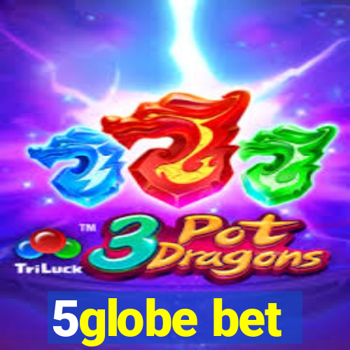 5globe bet